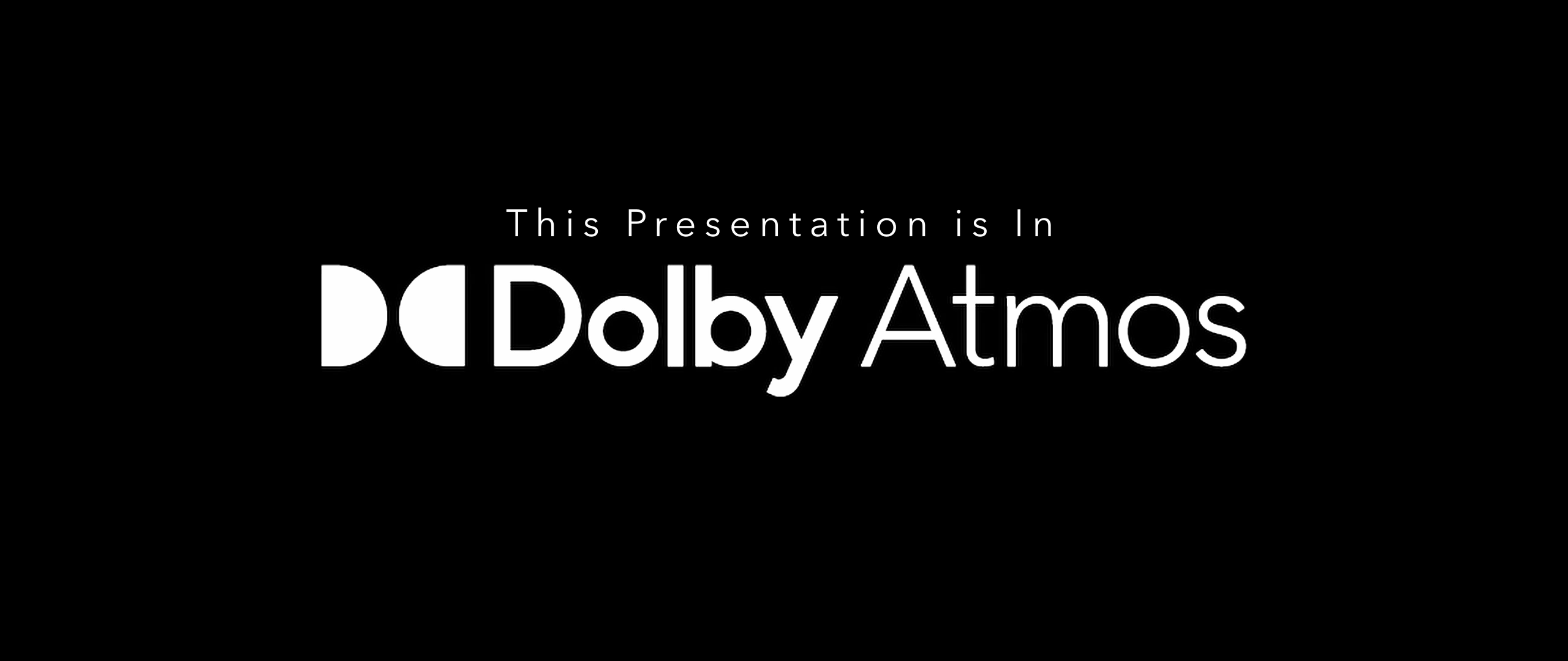 Feature Presentation Is In Dolby Atmos (Scope)